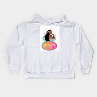 Self love Kids Hoodie